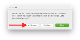 Hinweis Kassenzeichen erzeugen, Taste: Anhängen